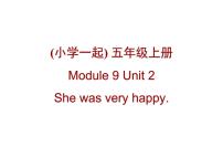 小学外研版 (一年级起点)Unit 2 She was very happy.教案配套课件ppt