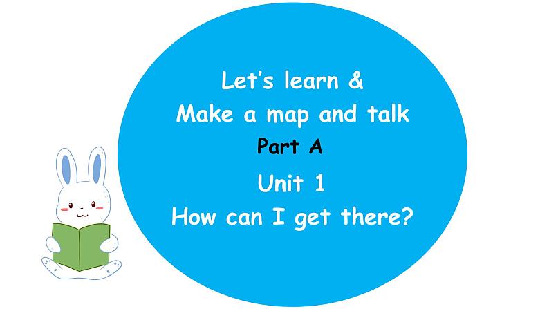 人教版PEP 六年级上 Unit1 How can I get there Part A 第一课时 PPT课件01