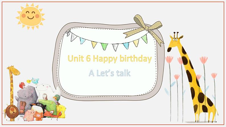 人教版PEP小学英语三年级上册Unit6 Happy birthday !   课件01