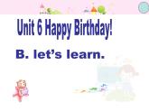 人教版PEP小学英语三年级上册Unit6 Happy birthday !   课件