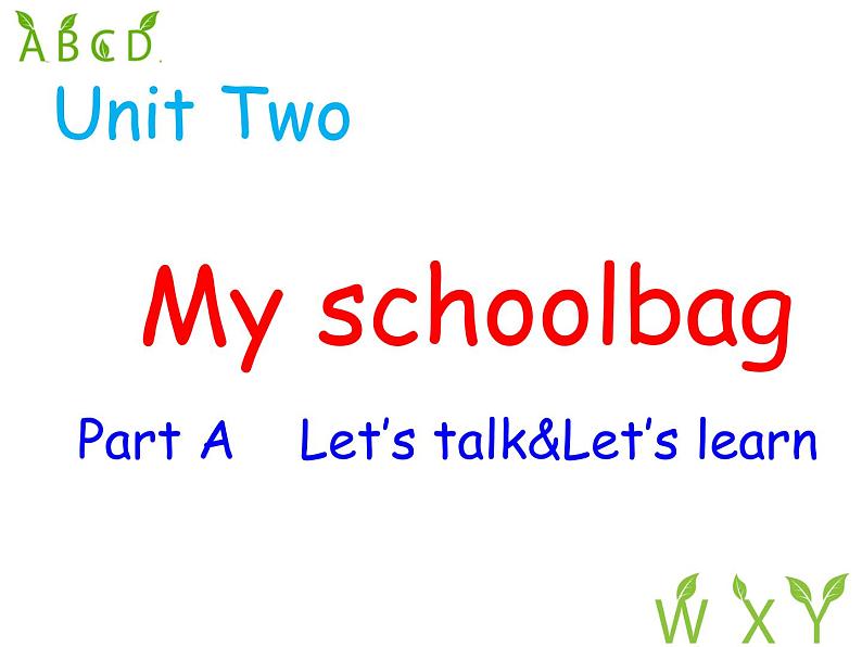 人教版PEP小学英语四年级上册Unit2 My schoolbag  课件01