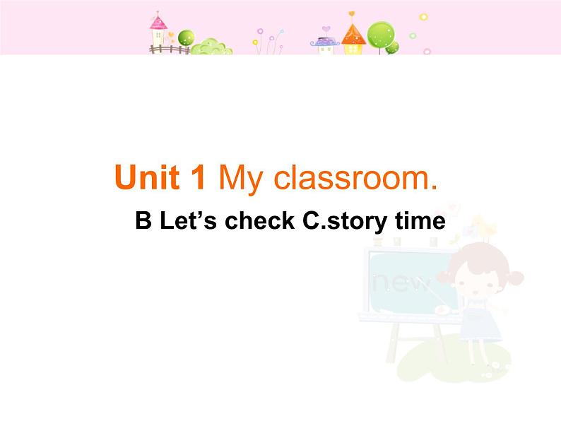 人教版PEP小学英语四年级上册Unit1 My classroom   课件01