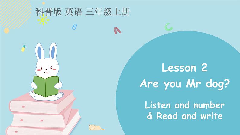 科普版英语3年级上册课件 Lesson2第4课时01