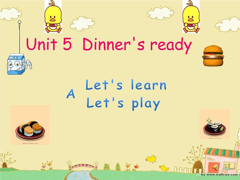 人教版PEP小学英语四年级上册Unit5 Dinner’s ready  课件01