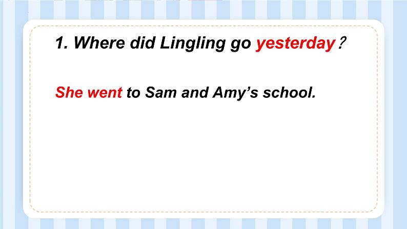 Module 8 Unit 2 Yesterday I went to Sam and Amy 's school（课件） 外研版（三起）英语五年级上册第8页