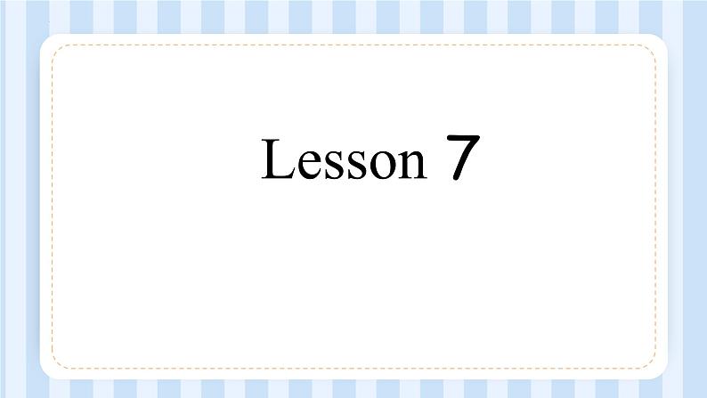 UNIT 2 OCTOBER 1ST IS OUR NATIONAL DAY Lesson 7-8（课件） 北京版英语三年级上册02