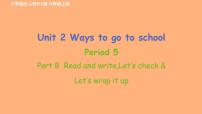 小学英语人教版 (PEP)六年级上册Unit 2 Ways to go to school Part B课文内容ppt课件