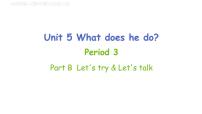 小学英语人教版 (PEP)六年级上册Unit 5 What does he do? Part B课文课件ppt