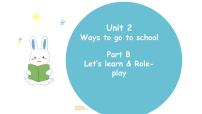 英语六年级上册Unit 2 Ways to go to school Part B备课ppt课件