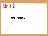 人教版三年级起点小学英语五年级上册（PEP义务教育版）Unit2 My week  Part A 课件