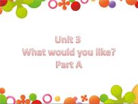 英语五年级上册Unit 3 What would you like? Part A教课内容课件ppt