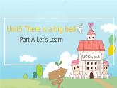 人教版三年级起点小学英语五年级上册（PEP义务教育版）Unit5 There is a big bed   课件