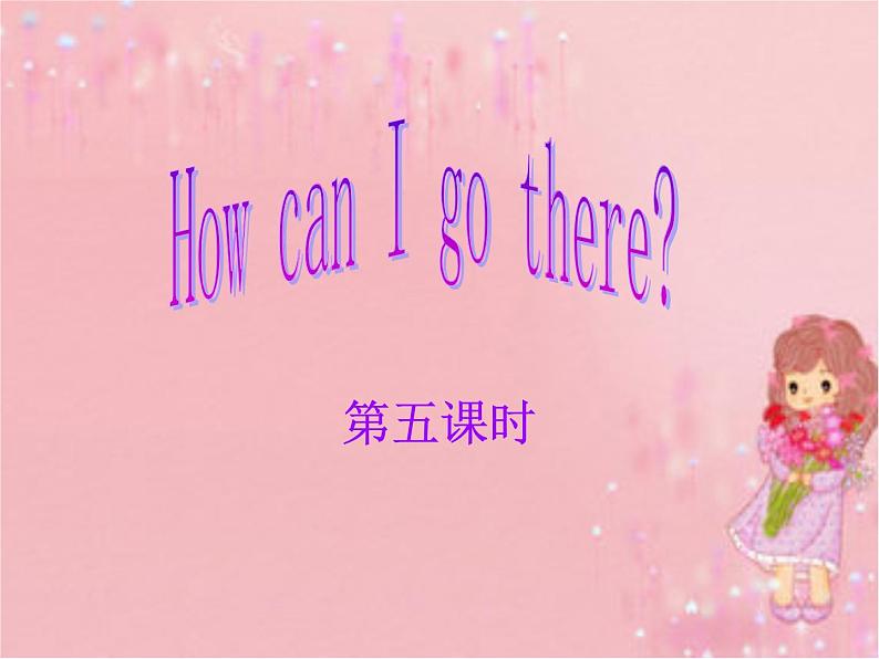 六年级英语人教三起上册课件Unit 1 Unit 1 How can I get there？  课件01