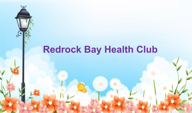 北师大版（一年级起点)六年级英语上册 Unit 3 Redrock Bay Health Club_课件01