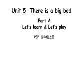 英语人教PEP五上Unit 5  There is a big bed Part A 第2课时课件