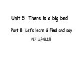 英语人教PEP五上Unit 5 There is a big bed Part B 第5课时课件
