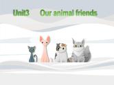Unit3 Our animal friends Story time(课件）译林版（三起）英语五年级上册