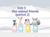 Unit3 Our animal friends 第二课时 (课件）译林版（三起）英语五年级上册