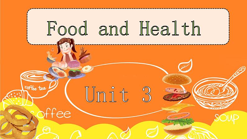 闽教版六年级上册Unit3 Food and Health PartBC课件01