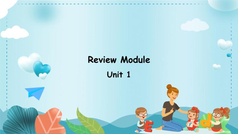 Review Module Unit 1（课件）外研版（三起）英语五年级上册01