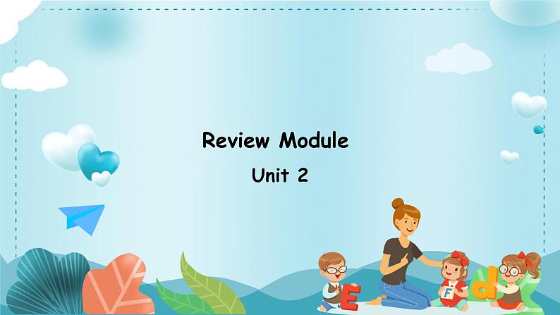 Review Module Unit 2（课件）外研版（三起）英语五年级上册01