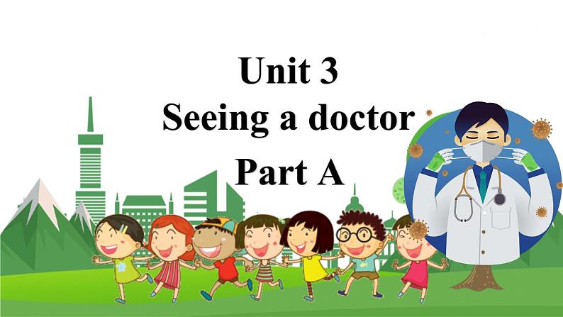 (闽教)六年度英语下册 Unit 3 Seeing a doctor Part  A 精品教学PPT课件+教案01