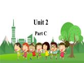 (闽教)5年级英语下册Unit2 PartC 精品教学PPT课件