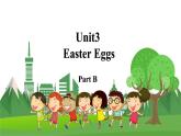 (闽教)5年级英语下册Unit3 PartB 精品教学PPT课件+教案（无视频素材）