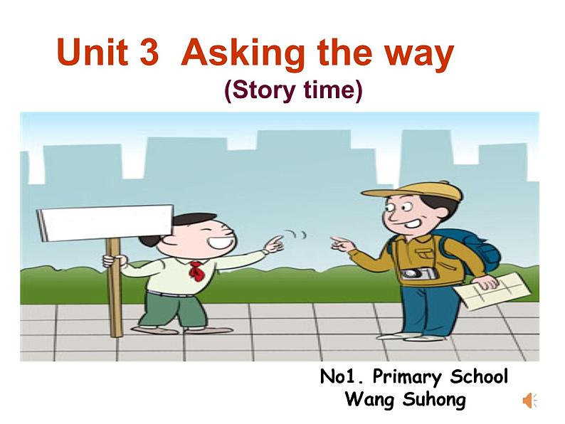 5B Unit3 Asking the way PPT课件01