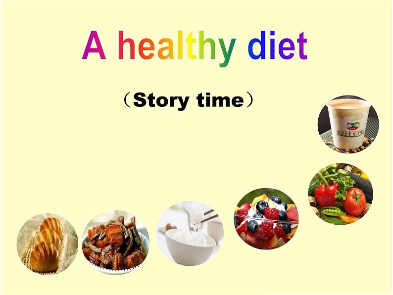 牛津译林版6B Unit3 A healthy diet StorytimePPT课件第1页