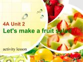 牛津译林版4A Unit2 Let's make a fruit salad 第二课时PPT课件