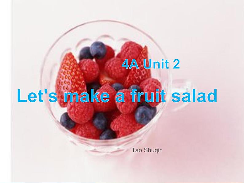 牛津译林版4A Unit2 Let's make a fruit salad 第一课时PPT课件04