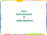 Unit 1Sports and games lesson3 課件