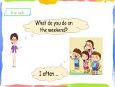 人教新起點(diǎn)四年級英語上Unit 2 -3On the weekend 第三課時(shí) 課件