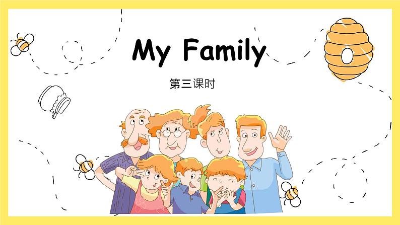 Unit4 My family Letter time& Song time (课件) 译林版 (三起）英语三年级上册第1页