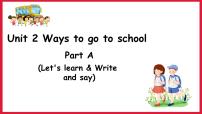 小学英语人教版 (PEP)六年级上册Unit 2 Ways to go to school Part A教案配套课件ppt