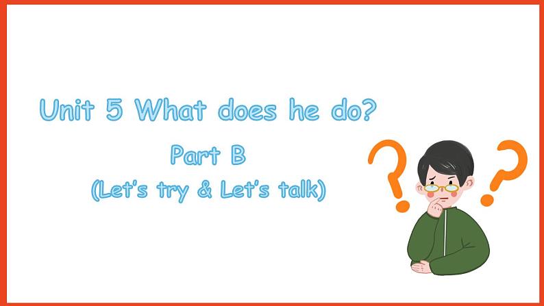 Unit5 partB Let 's try & Let 's talk（课件）人教PEP版英语六年级上册第1页