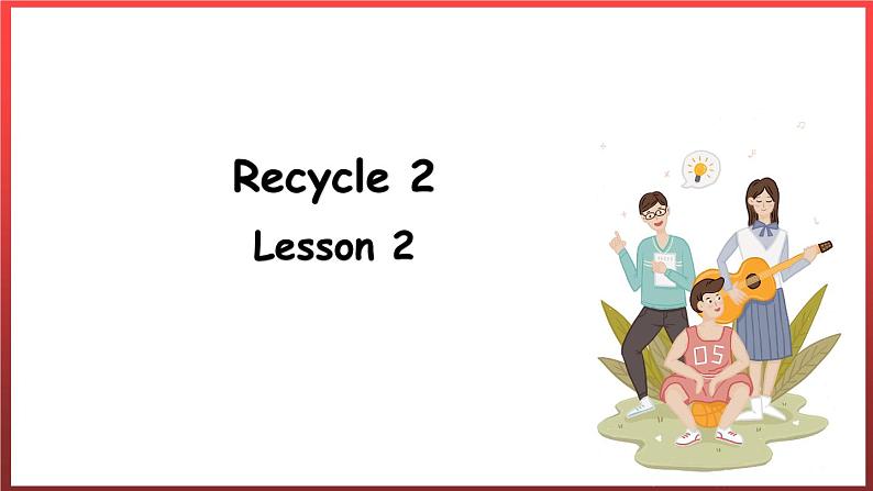 Recycle 2 Lesson 2（课件）人教PEP版英语六年级上册01