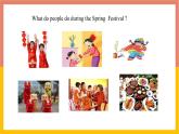Unit 12 The Spring Festiva Period 2 課件