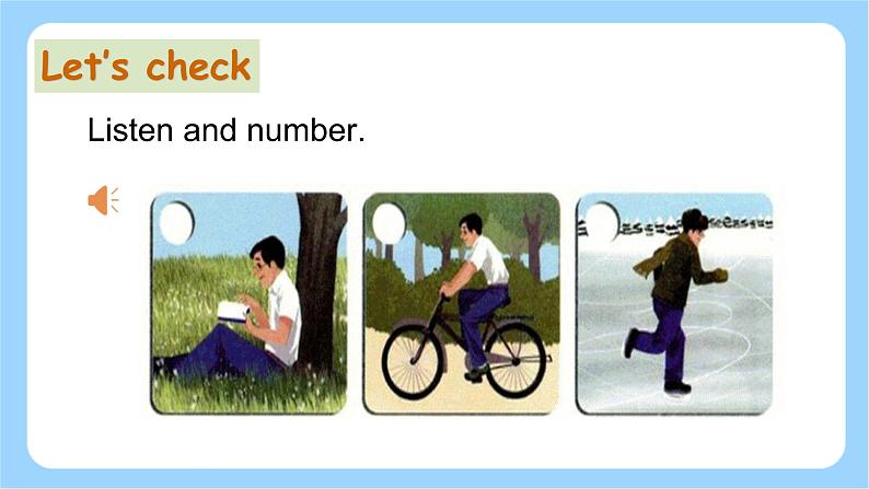 Unit 4 Part B Let 's check & Part C Story time 第6课时第4页