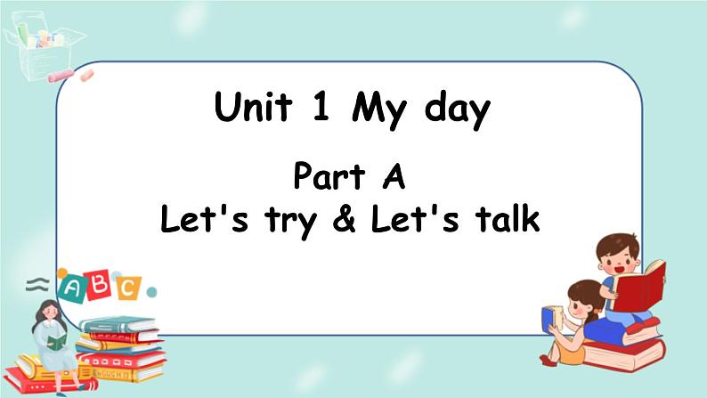 人教PEP五下英语Unit 1Part A Let's try&Let's talk 课件+音视频01