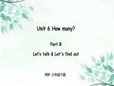 Unit 6 Part B 第一课时 Let's talk—Let's find out【PPT+素