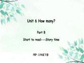 Unit 6 Part B 第三课时 Start to read—Story time【PPT+素材