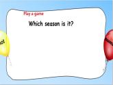 牛津译林版英语四年级下册 Unit 5 Seasons 课件 第二课时（课件+教案+练习）