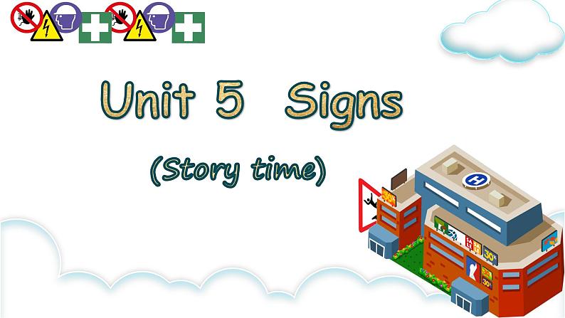 Unit5 Signs Story time (课件) 译林版（三起）英语六年级上册01