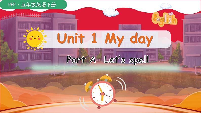 U1 第3课时 A Let 's spell第1页