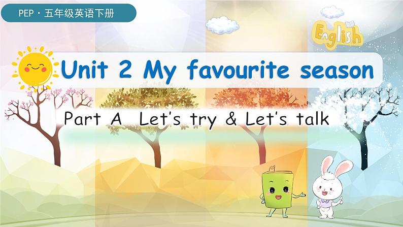 Unit2 第1课时 A Let's try & Let's talk(课件+素材)人教PEP版英语五年级下册01