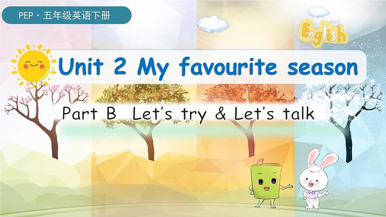 Unit2 第4课时 B Let's try & Let's talk(课件+素材)人教PEP版英语五年级下册01