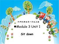 外研版 (一年级起点)一年级上册Module 3Unit 1 Sit down!教学ppt课件