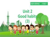 譯林版英語(yǔ)六年級(jí)下冊(cè) Unit 2 Good habits 第三課時(shí) Cartoon time（課件+教案+練習(xí)）